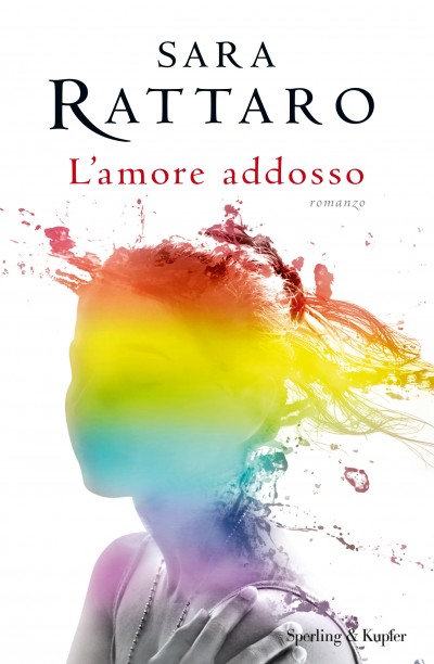 Il nuovo romanzo di Sara Rattaro