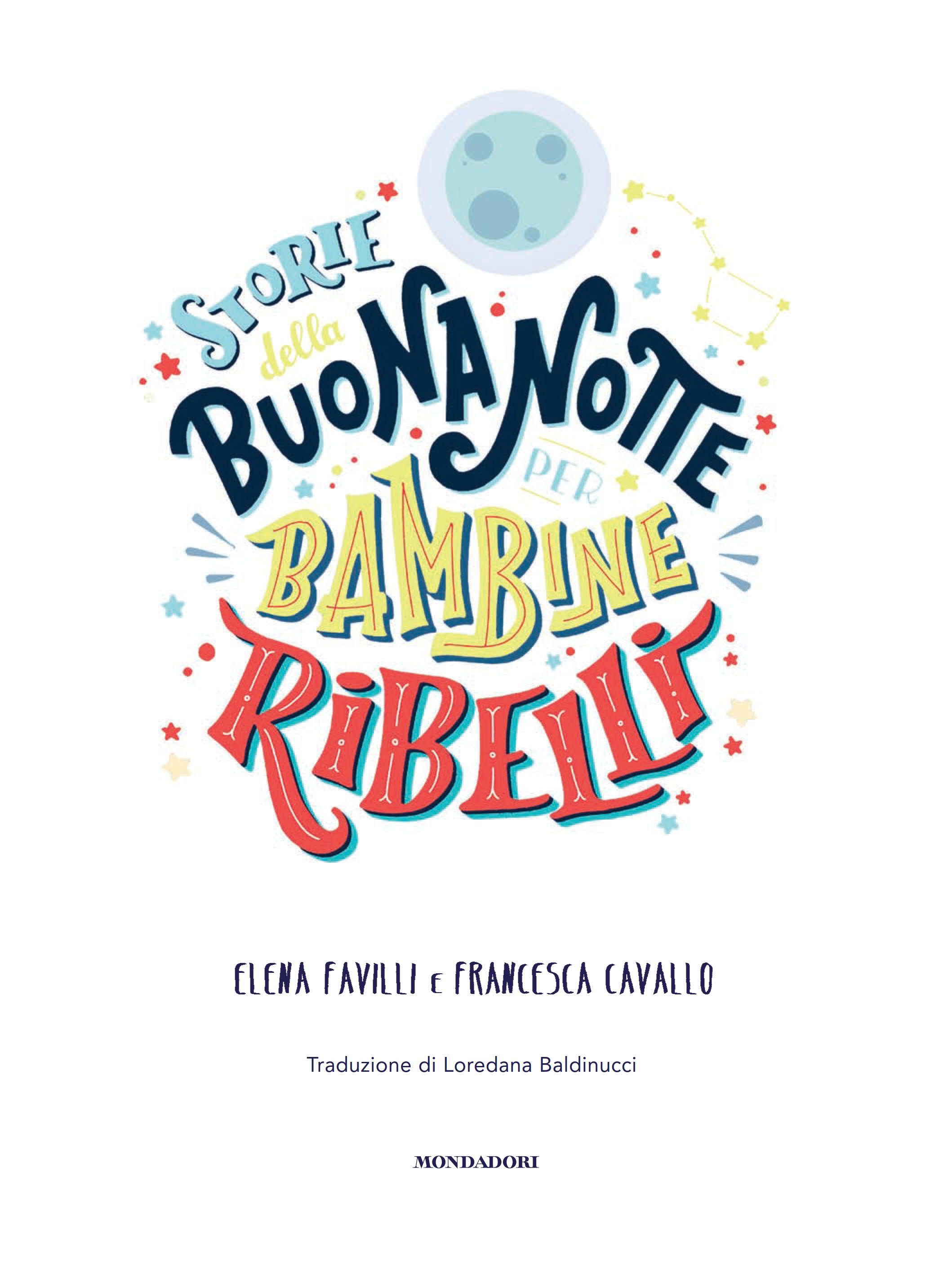 Storie della buonanotte per bambine ribelli