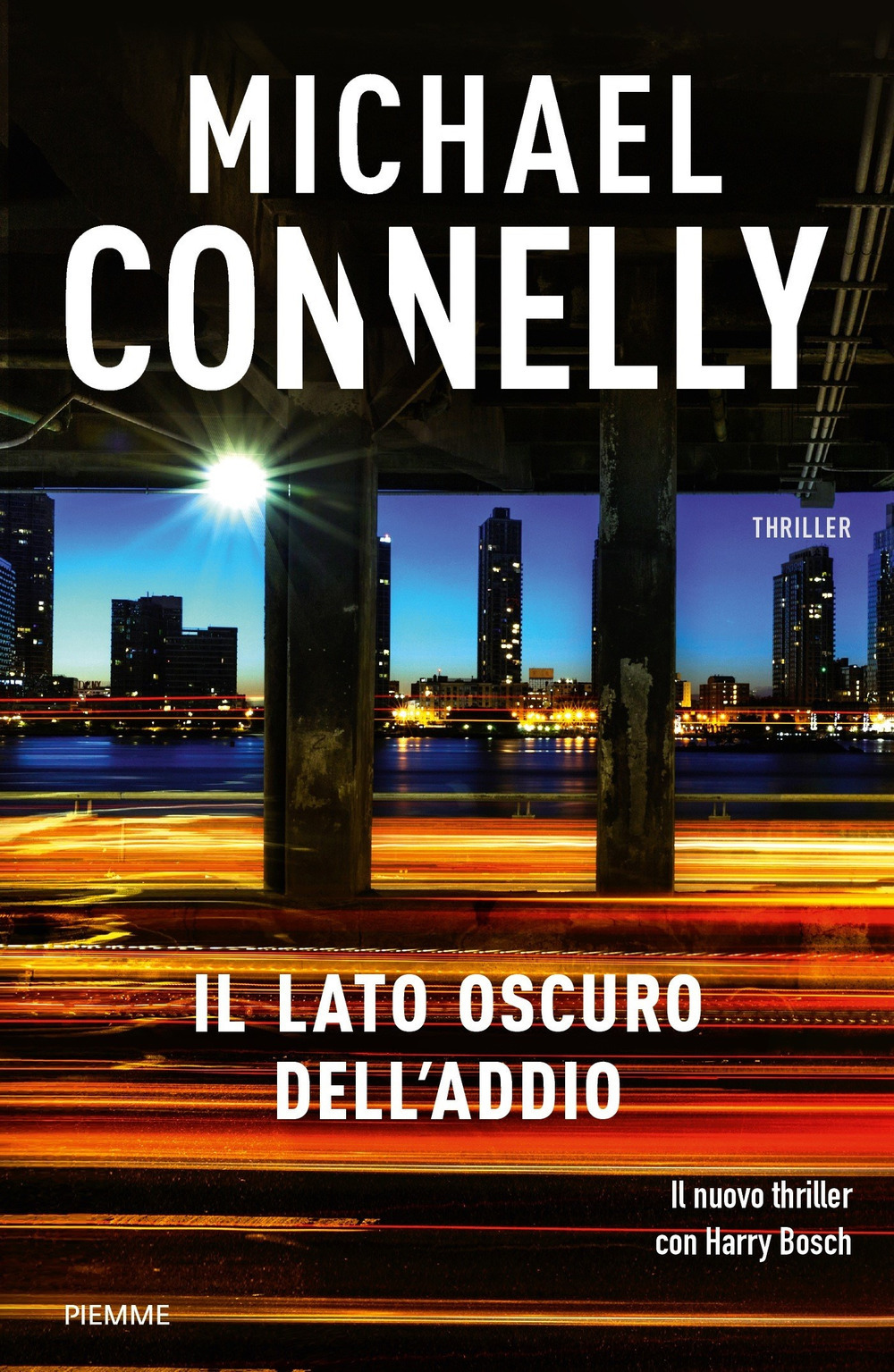 Michael Connelly, Il lato oscuro dell'addio
