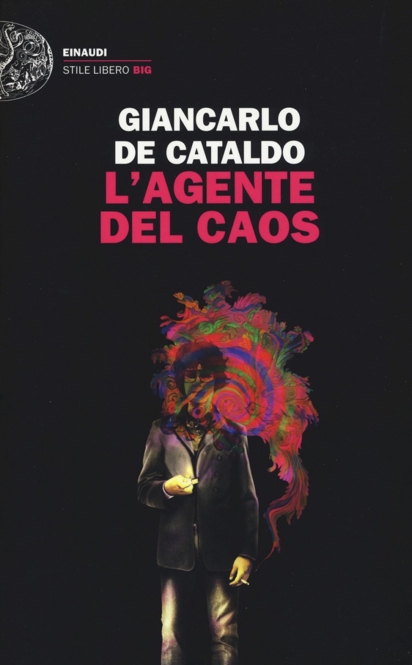 L'agente del caos, Giancarlo De Cataldo