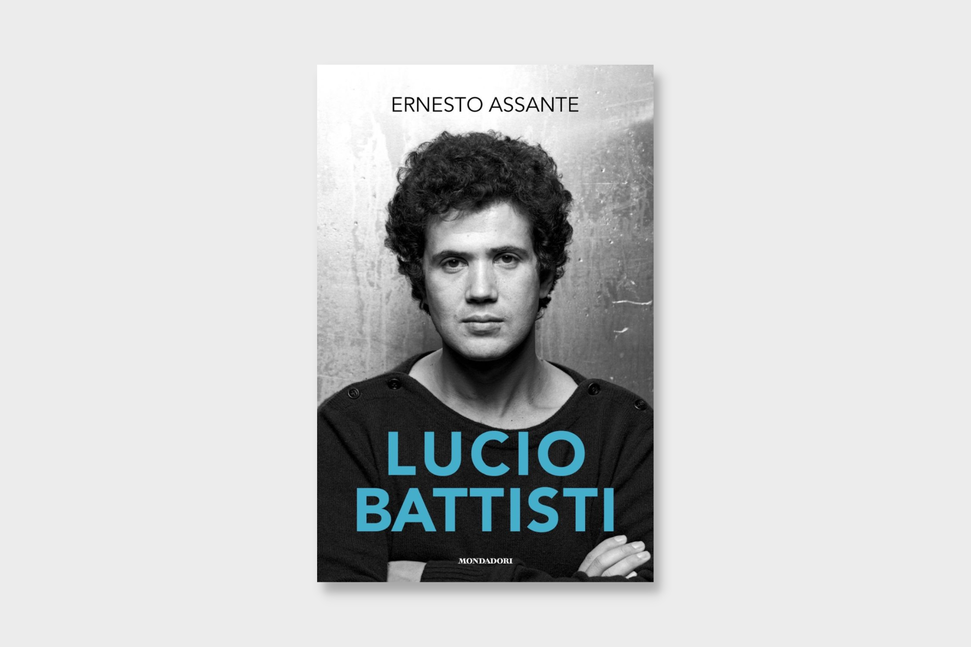 Ernesto Assante pubblica con Mondadori la biografia di Lucio Battisti